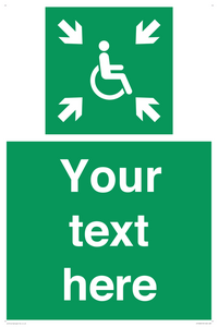 Custom sign safe condition evacuation temporary refuge